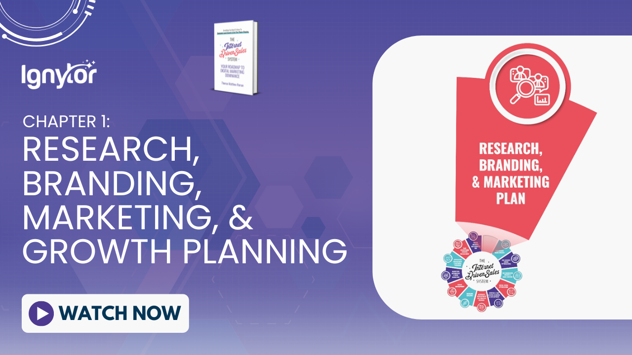 Chapter 1: Laying the Groundwork – Research, Branding, and Your Marketing Plan with Ignytor CRM